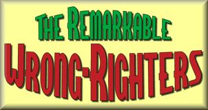 Remarkable Wrong-Righters